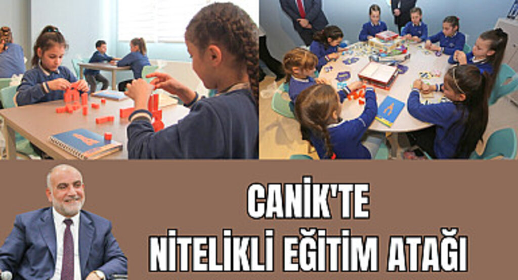 Canik'te Nitelikli Eğitim Atağı 