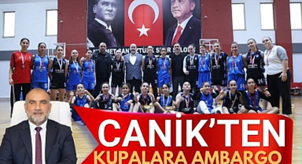 Canik'ten Kupalara Ambargo 