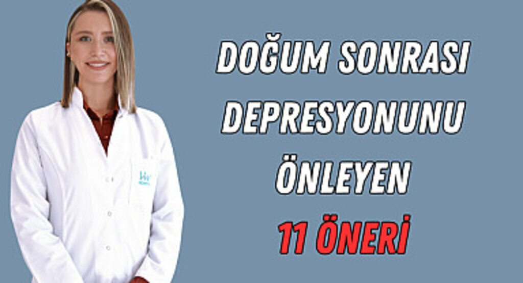 Doğum sonrası depresyonunu önleyen 11 öneri