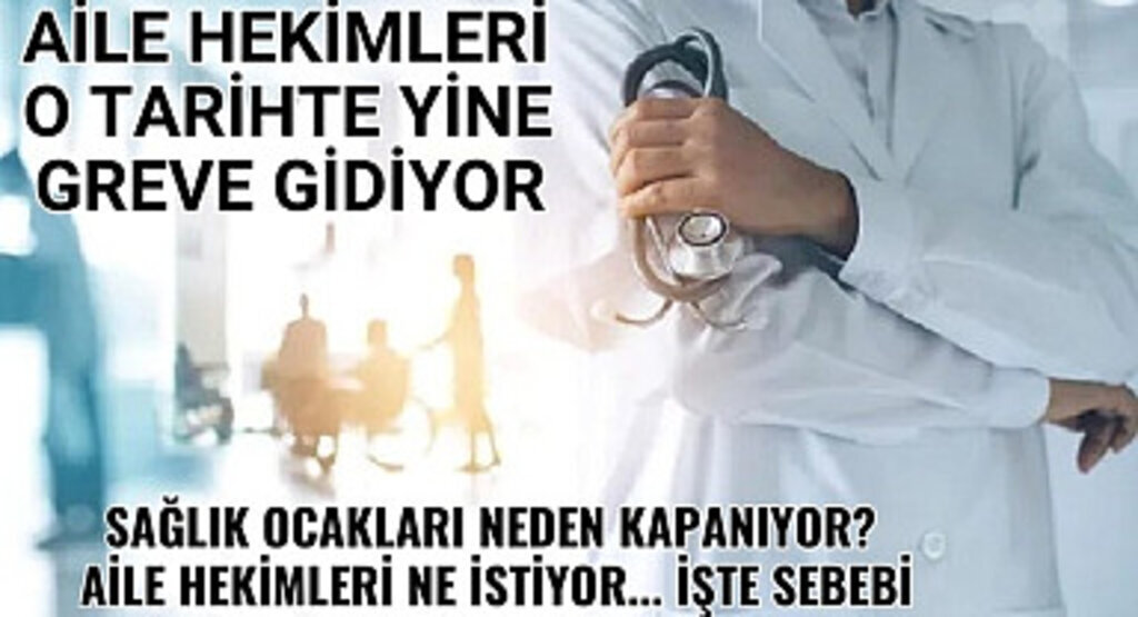Sağlık ocakları o tarihlerde yine kapalı! Aile hekimleri neden iş bırakıyor?