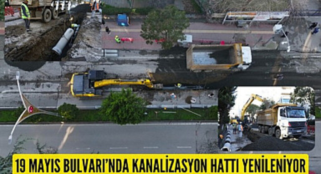 Samsun'da 19 Mayıs Bulvarı'nda kanalizasyon hattı yenileniyor