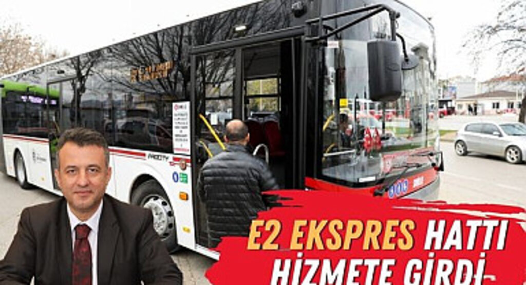 Samsun'da E2 Ekspres Hattı Hizmete Girdi