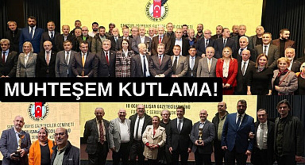 Samsun'da Gazeteciler Günü'nde muhteşem kutlama