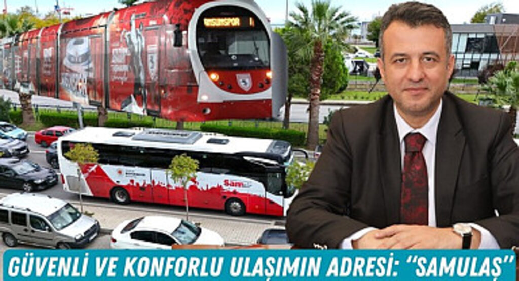 Samsun'da SAMULAŞ 2024 yılında 71 milyonu aşkın kişiye hizmet verdi
