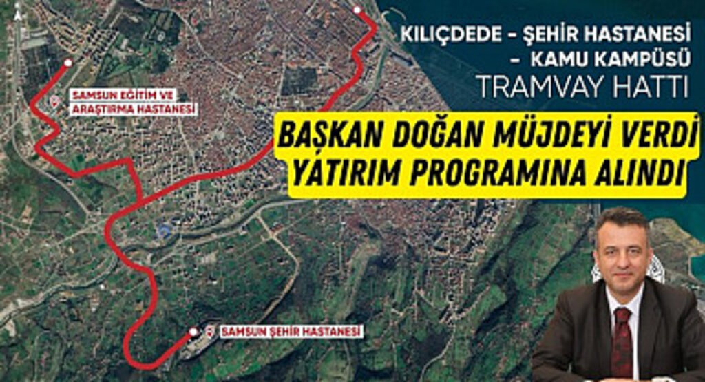 Samsun Şehir Hastanesi Tramvay Hattı'nda yeni gelişme