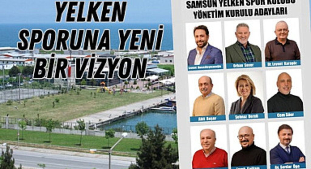 Samsun Yelken Kulübü yönetimine Güçlü Kadro