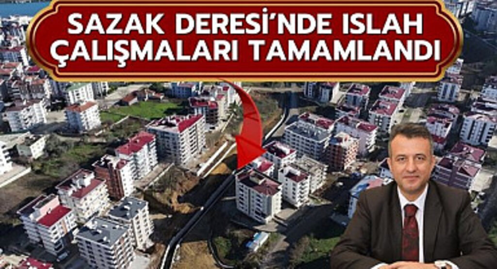Sazak Deresi'nde Islah Çalışmaları Tamamlandı 