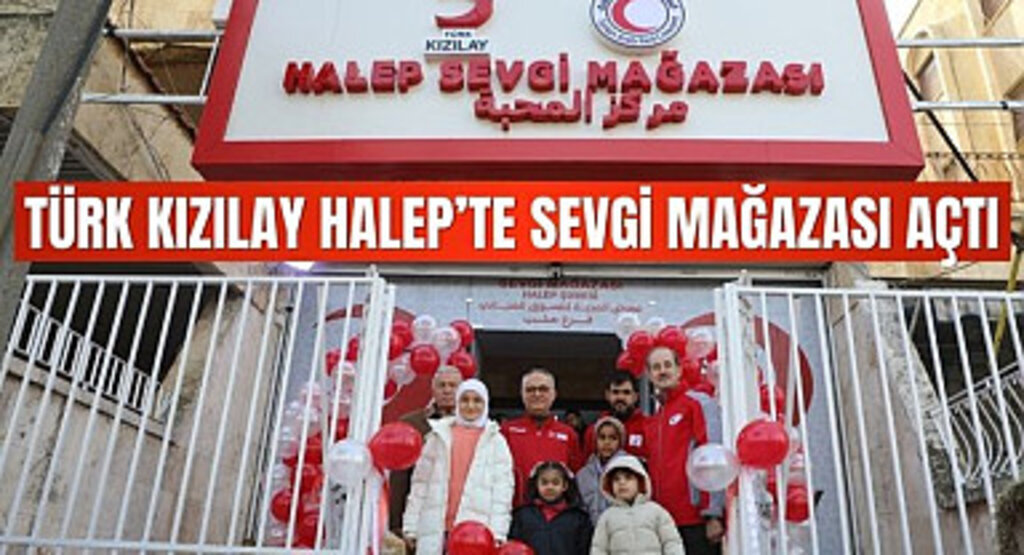 Türk Kızılay Halep’te Sevgi Mağazası Açtı