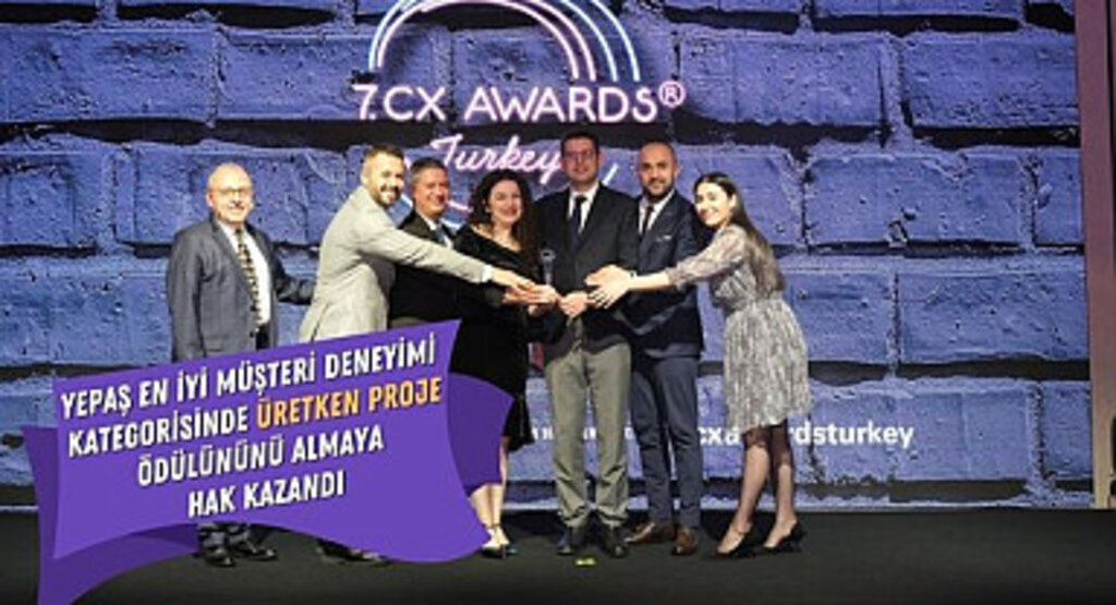 YEPAŞ En İyi Müşteri Deneyimi Kategorisinde Üretken Proje Ödülünü Almaya Hak Kazandı