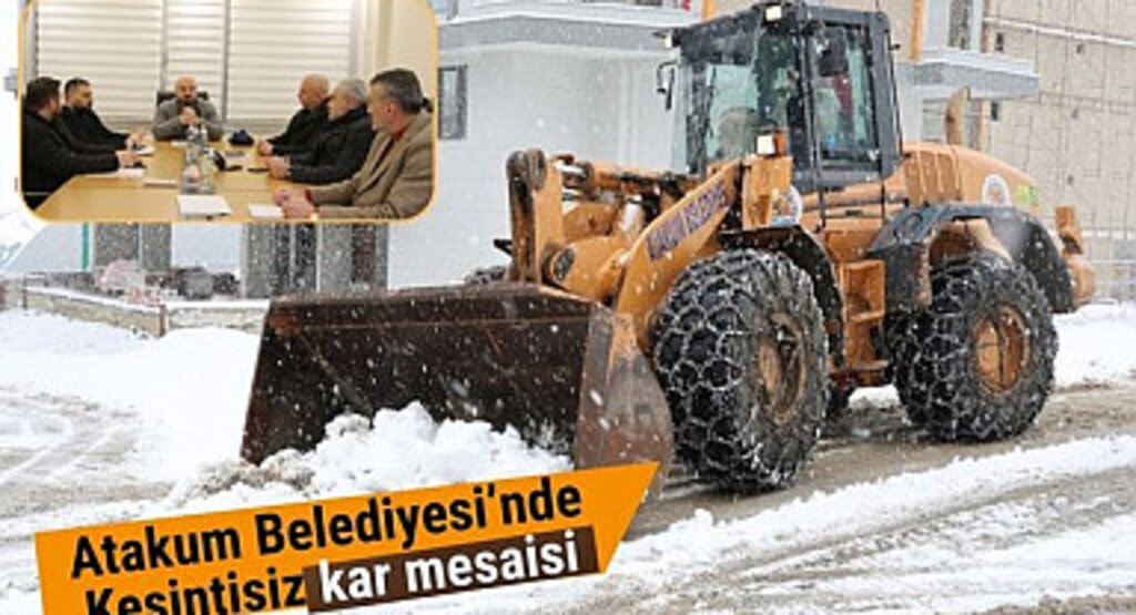 Atakum Belediyesinde kesintisiz kar mesaisi