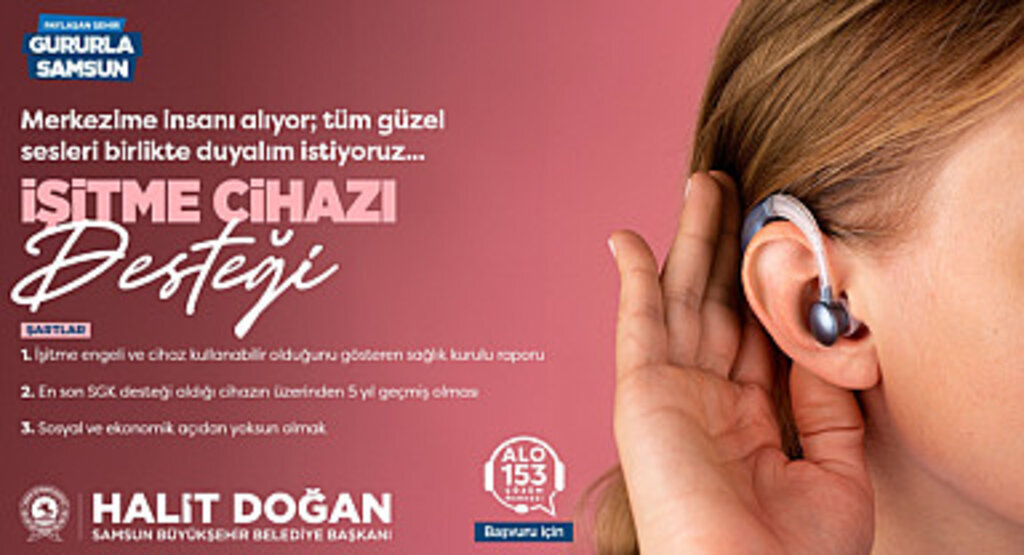 Büyükşehir Belediyesi'nden işitme cihazı desteği