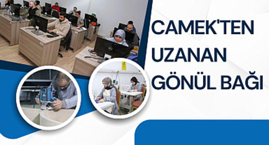 CAMEK'ten Uzanan Gönül Bağı