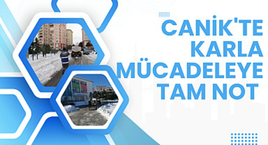 Canik'te Karla Mücadeleye Tam Not 