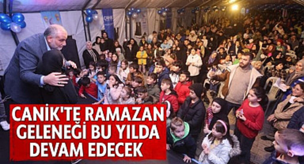 Canik'te Ramazan Geleneği Bu Yılda Devam Edecek 