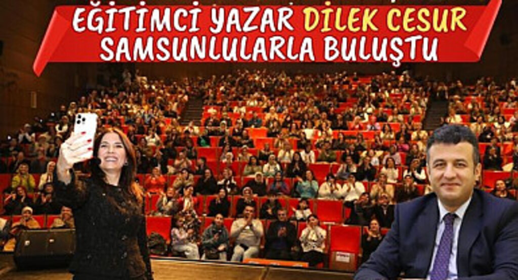 Eğitimci Yazar Dilek Cesur Samsunlularla Buluştu