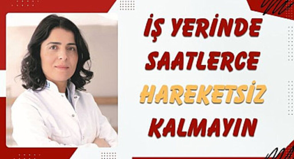 Hareketsiz Kalmak Ciddi Sorunlare Neden Olabilir