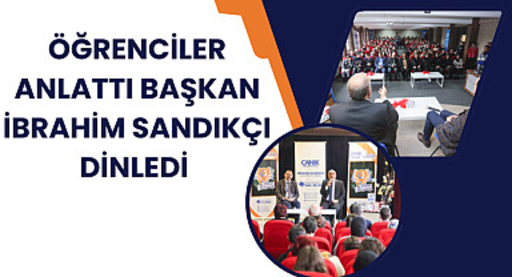 Öğrenciler Anlattı Başkan İbrahim Sandıkçı Dinledi