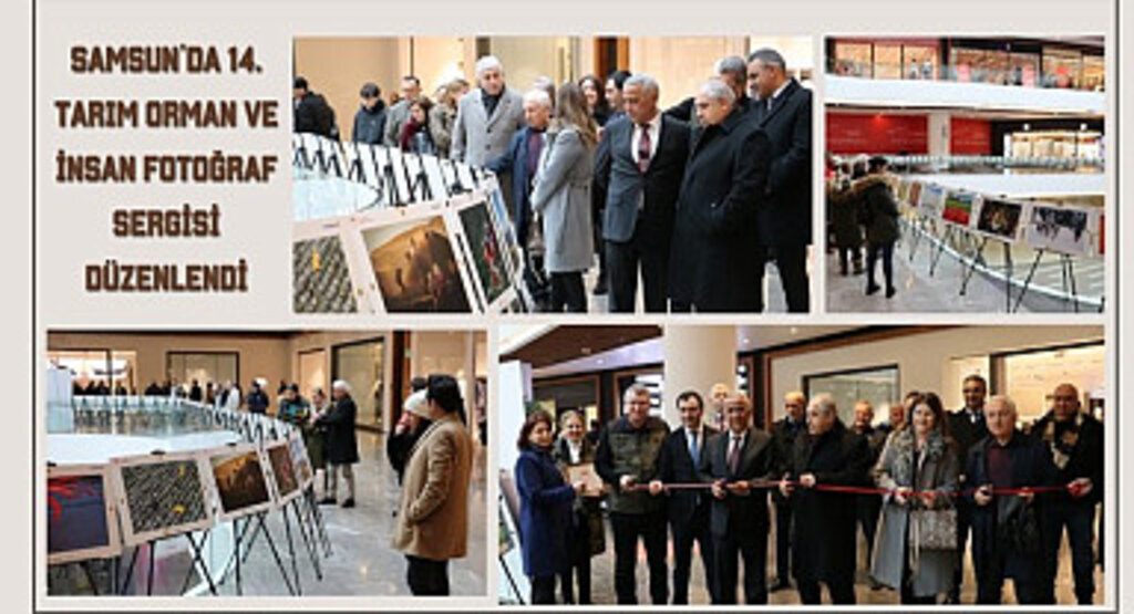 Samsun'da 14. Tarım Orman ve İnsan Fotoğraf Sergisi Düzenlendi