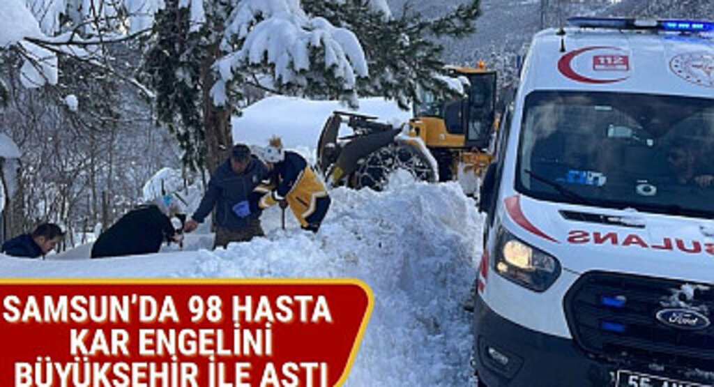 Samsun'da 98 Hasta Kar Engelini Büyükşehir ile Aştı