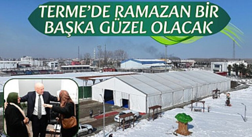 Terme Belediyesi ramazanda birçok etkinlik düzenleyecek