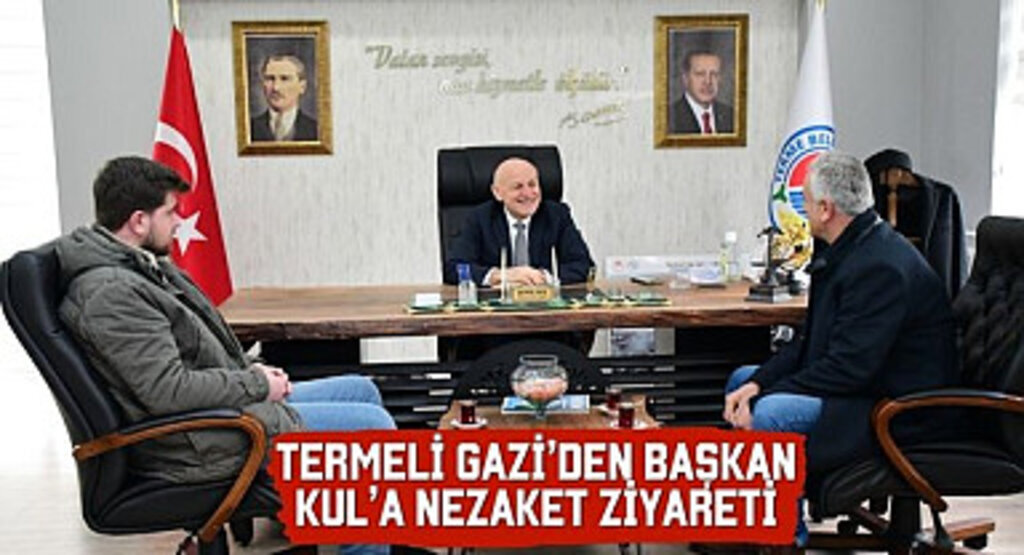 Termeli Gazi’den Başkan Kul’a ziyaret