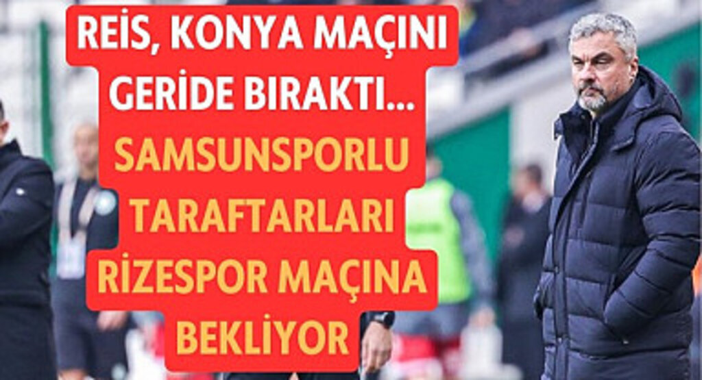 Thomas Reis: Samsunsporlu taraftarlarımızı Rize maçına bekliyoruz