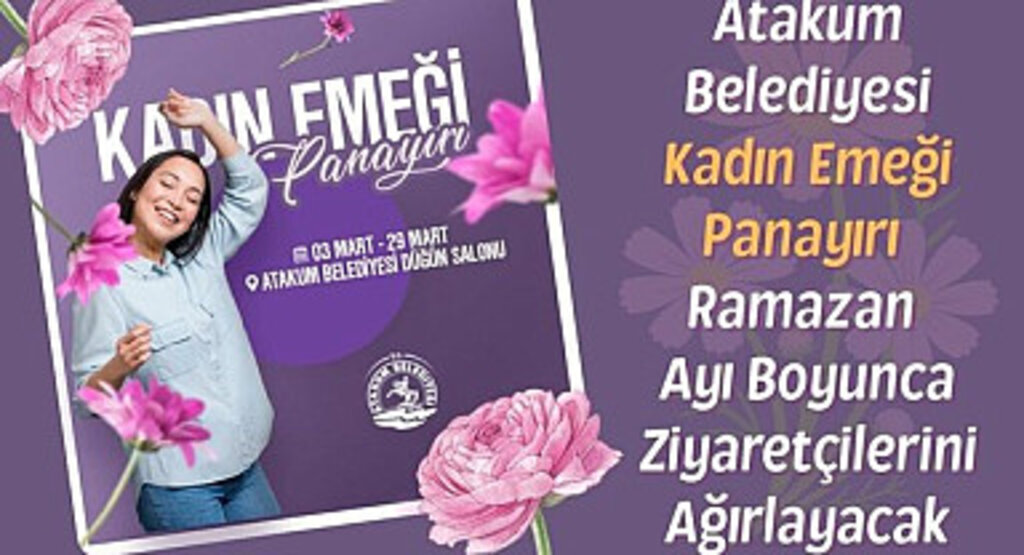 Atakum Belediyesi Kadın Emeği Panayırı Ramazan ayı boyunca açık olacak