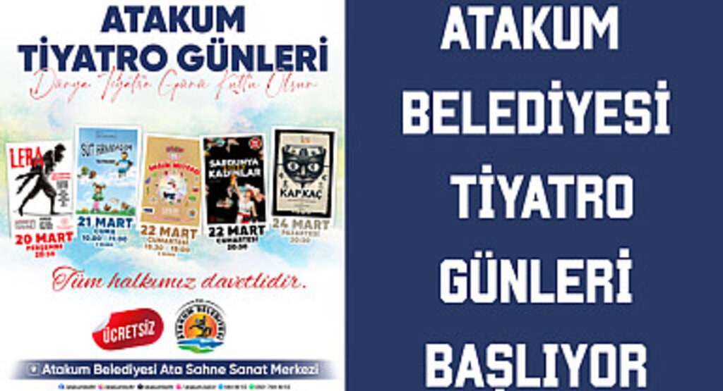 Atakum Belediyesi Tiyatro Günleri başlıyor