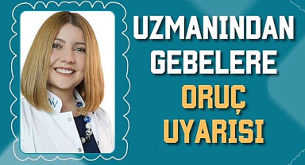 Gebenin oruç sırasında uzun süre aç kalması bebeği etkiler