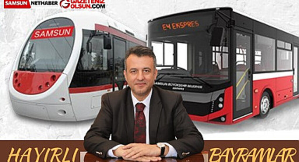 Samsun'da arefe ve bayramda tramvay ile otobüsler ücretsiz!