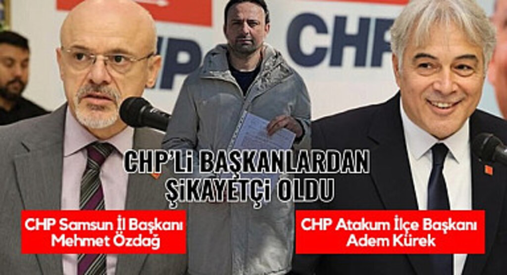 Samsun'da Emre Taha Özyar'dan CHP'li başkanlara suç duyurusu