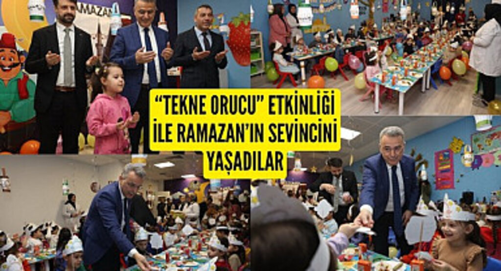 Samsun'da Minikler Tekne Orucu Etkinliği ile Ramazan'ın sevincini yaşadılar