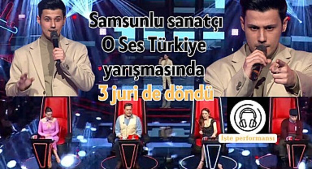 Samsunlu Bahadır Kaan Özbaş O Ses Yarışması'nda