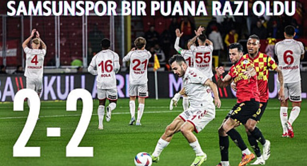 Samsunspor bir puana razı oldu