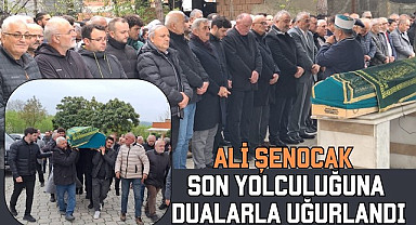 Ali Şenocak son yolculuğuna dualarla uğurlandı