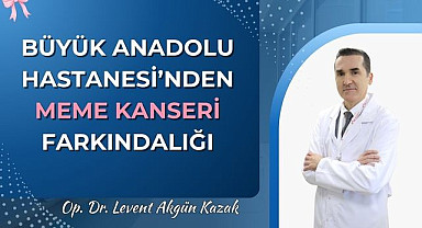Büyük Anadolu Hastanesi'nden Meme Kanseri Farkındalığı