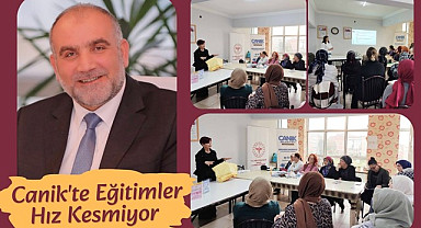 Canik'te Eğitimler Hız Kesmiyor