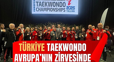 Türkiye Taekwondo Avrupa'nın Zirvesinde