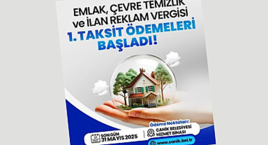 Canik Belediyesi'nden Vergi Çağrısı: Son Tarih 31 Mayıs