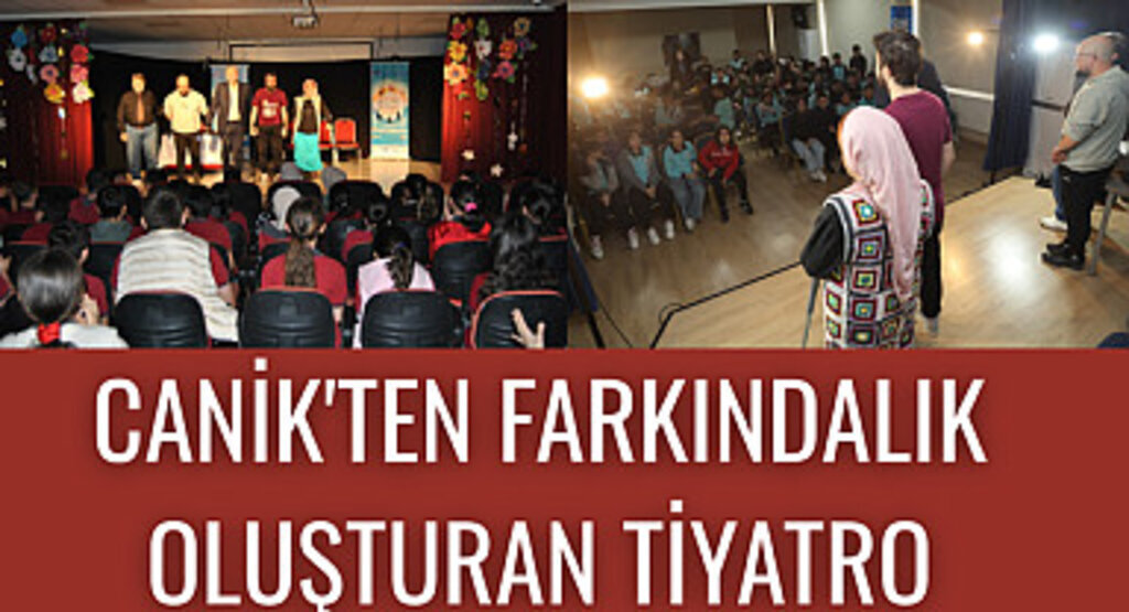 Canik'ten Farkındalık Oluşturan Tiyatro 