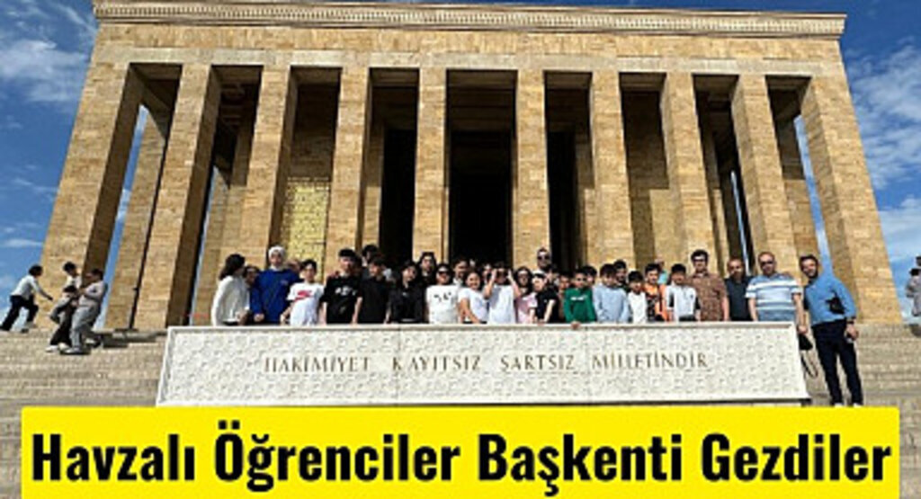 Havzalı Öğrenciler Başkenti Gezdiler