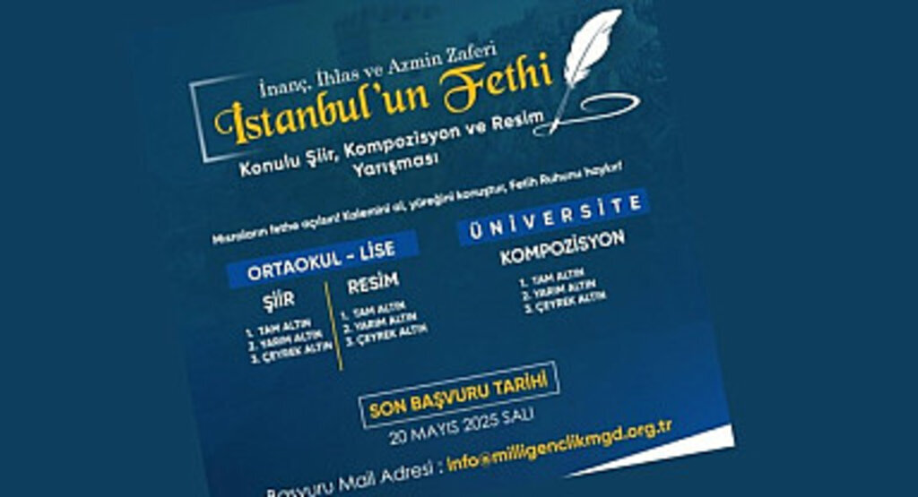 Milli Gençlik Derneği'nden İstanbul’un Fethi Konulu Yarışma 