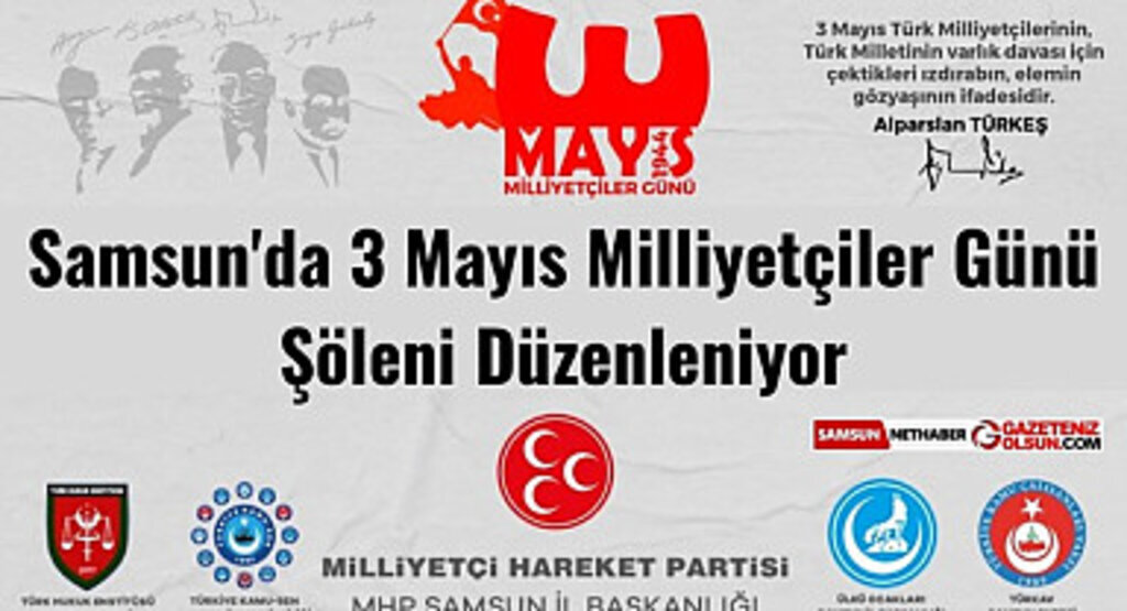 Samsun'da 3 Mayıs Milliyetçiler Günü Bahar Şöleni Düzenlenecek