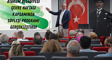 Atakum Belediyesi çevre haftası kapsamında söyleşi programı gerçekleştirdi