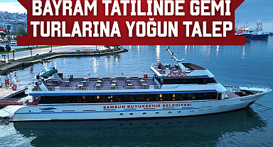 Bayram Tatilinde gemi turlarına yoğun talep