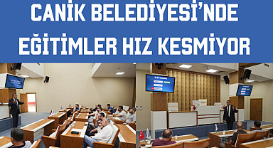 Canik Belediyesi’nde Eğitimler Hız Kesmiyor