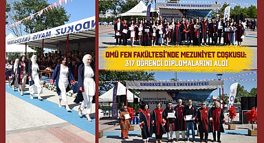 OMÜ Fen Fakültesi’nde Mezuniyet Coşkusu
