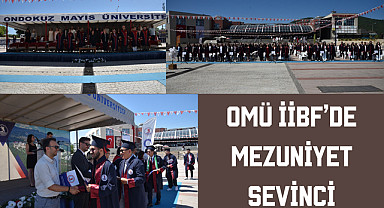 OMÜ İİBF’de Mezuniyet Sevinci