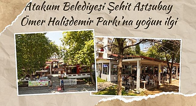 Atakum Belediyesi Şehit Astsubay Ömer Halisdemir Parkı'na yoğun ilgi