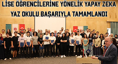 Lise Öğrencilerine Yönelik Yapay Zeka Yaz Okulu Başarıyla Tamamlandı